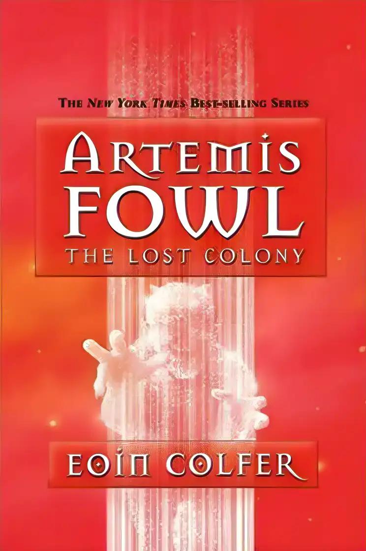 The Lost Colony: Artemis Fowl