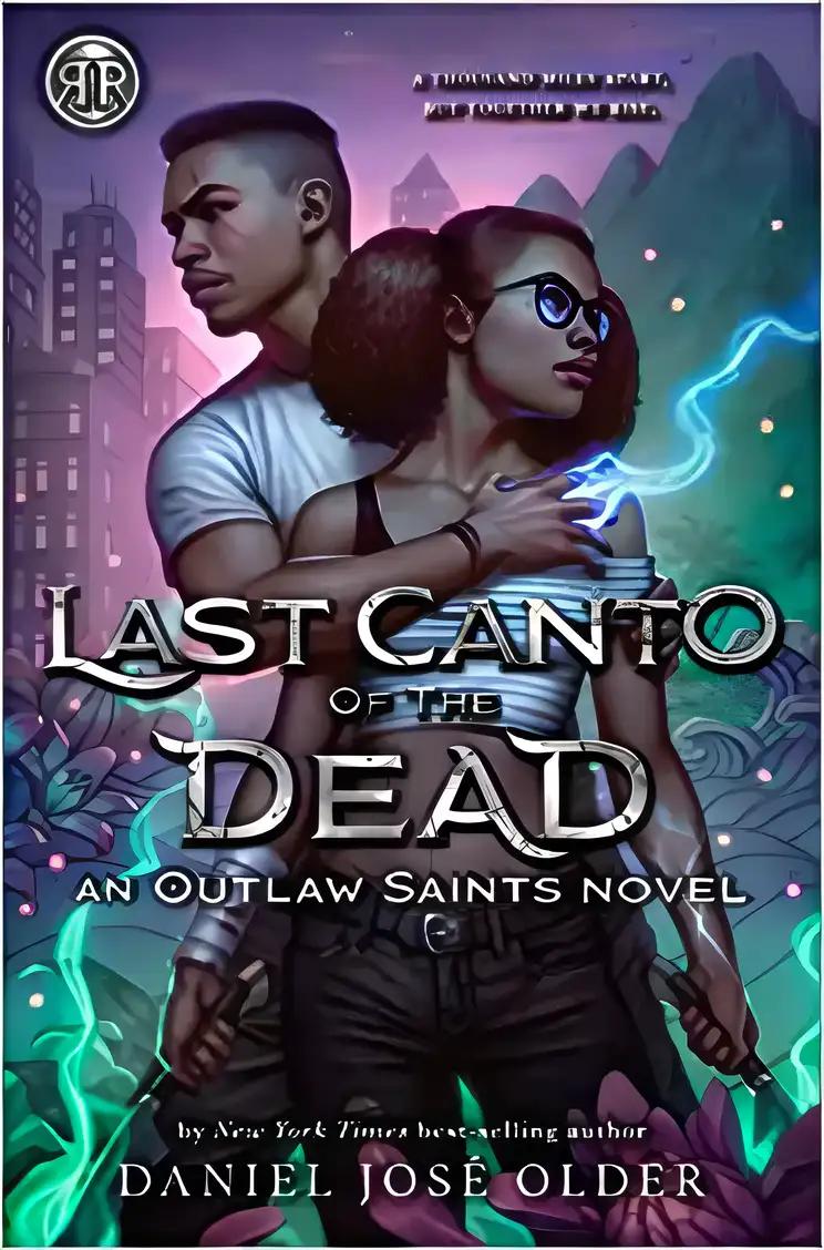 Last Canto of the Dead: Outlaw Saints