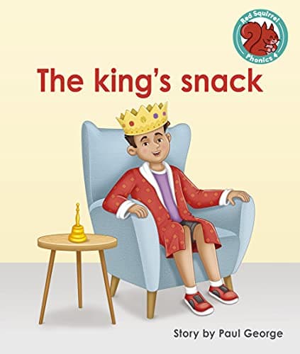 Book cover of 'The King's Snack'