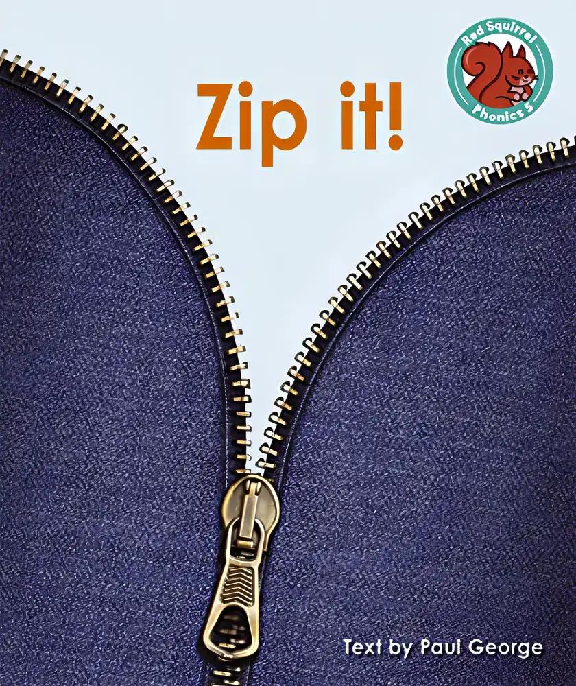 Zip it!: Red Squirrel Phonics Level 5 Set 2b