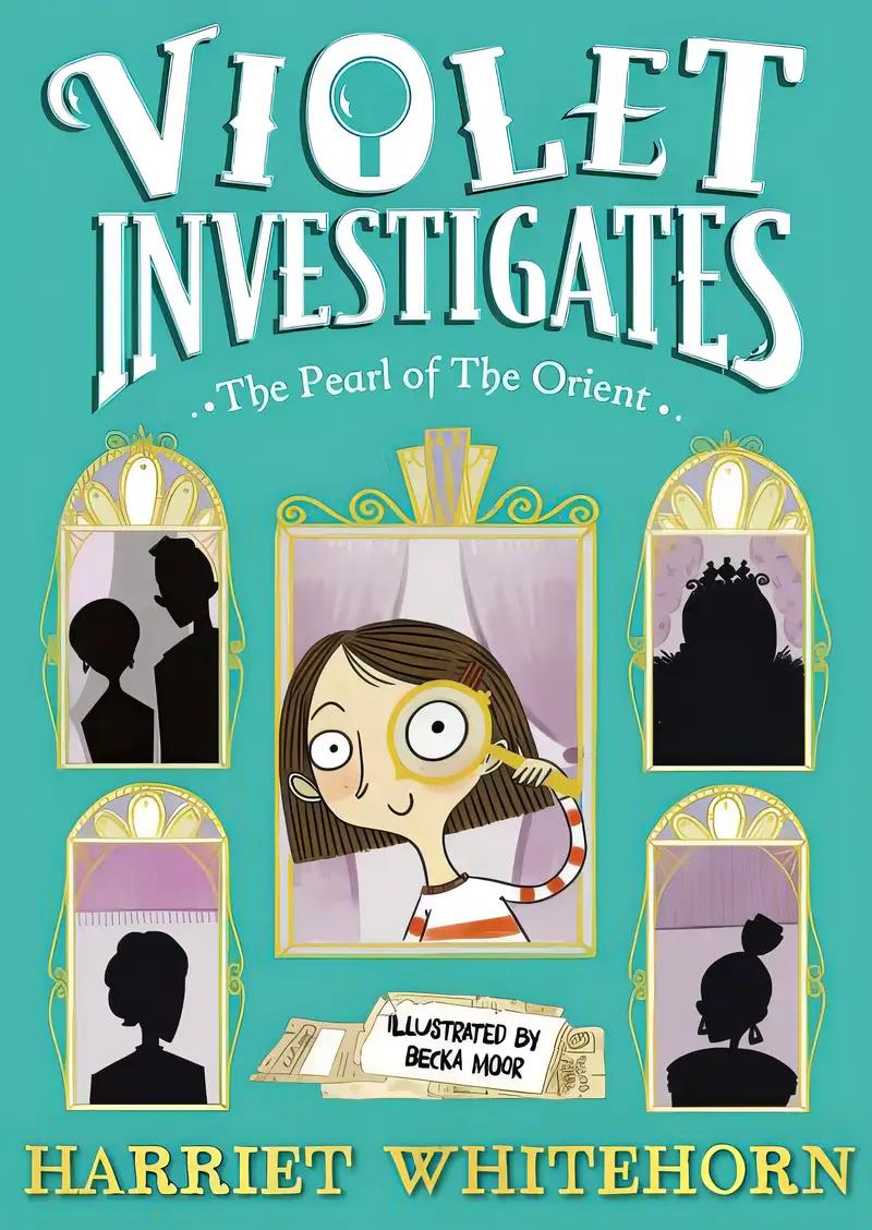 Violet and the Pearl of the Orient (Violet Investigates Book 1)