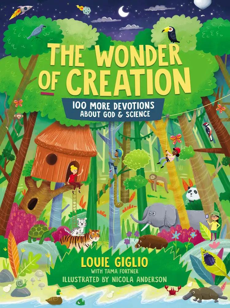 The Wonder of Creation: 100 More Devotions About God and Science