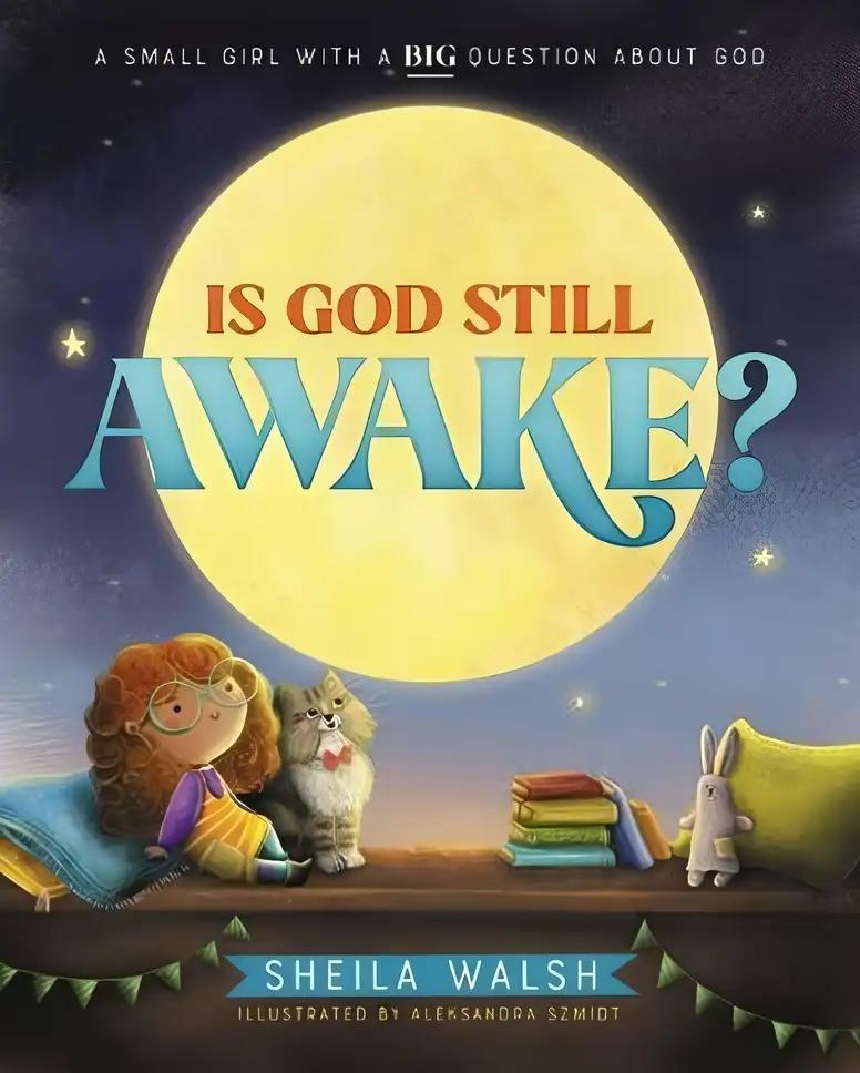 Is God Still Awake?: A Small Girl with a Big Question About God (ITPE Edition)