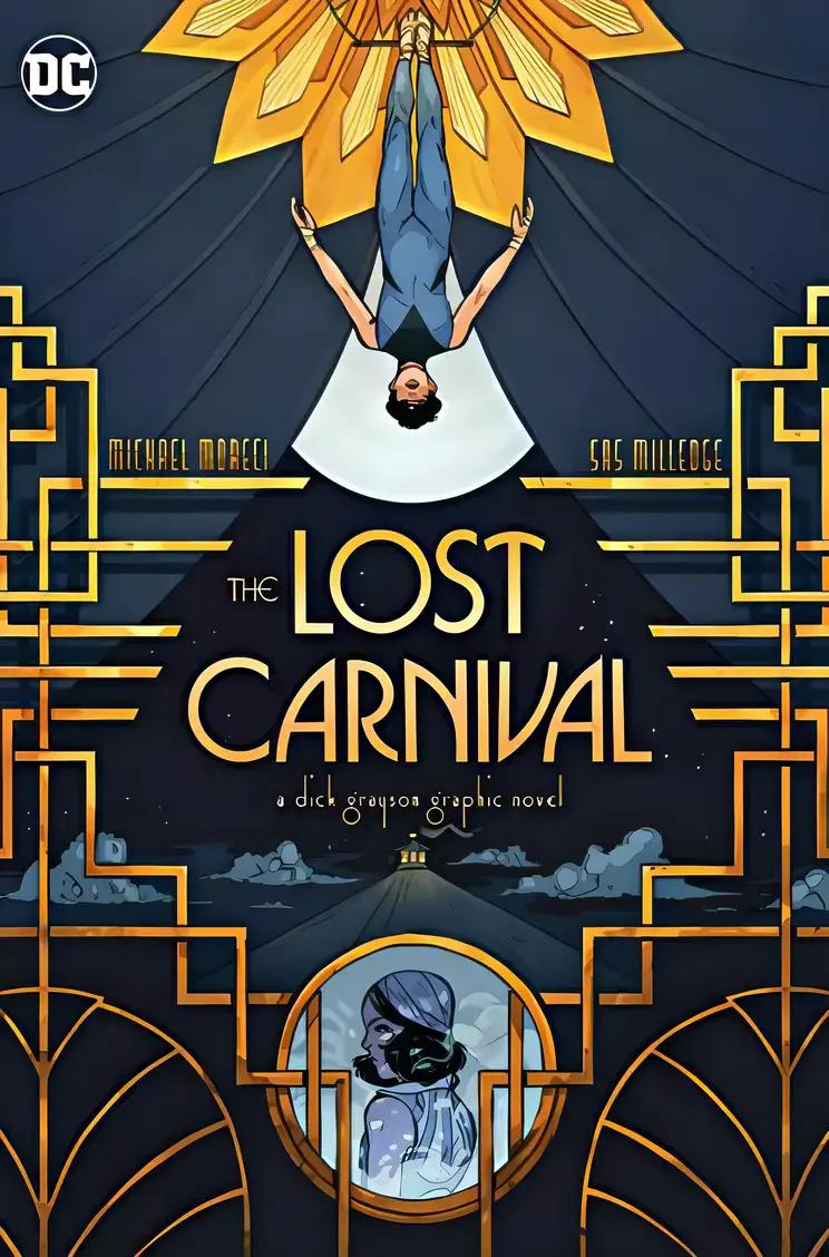 The Lost Carnival: A Dick Grayson Graphic Novel