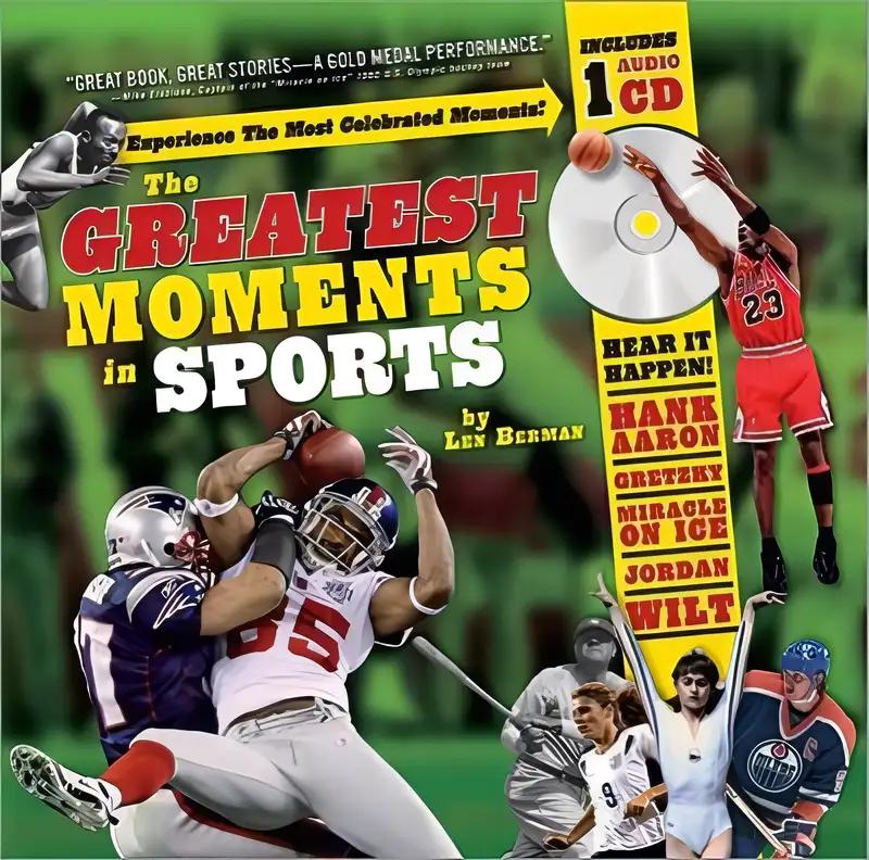 The Greatest Moments in Sports