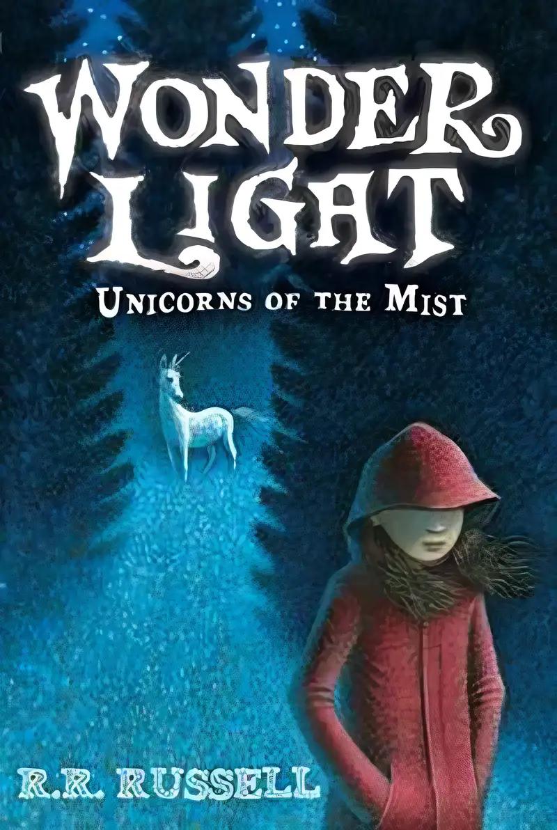 Wonder Light (Unicorns of the Mist Book 1)