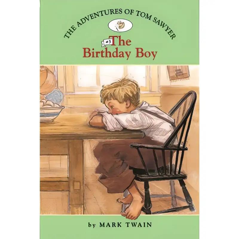 The Adventures of Tom Sawyer #3: The Birthday Boy (Easy Reader Classics: the Adventures of Tom Sawyer)