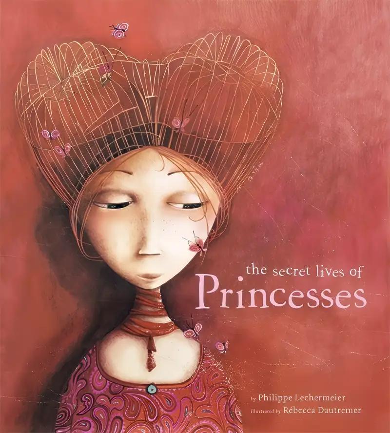 The Secret Lives of Princesses