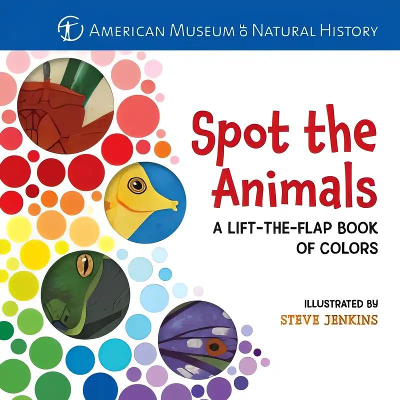 Spot the Animals: A Lift-the-Flap Book of Colors