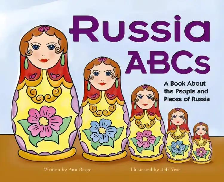 Russia ABCs: A Book About the People and Places of Russia (Country ABCs)