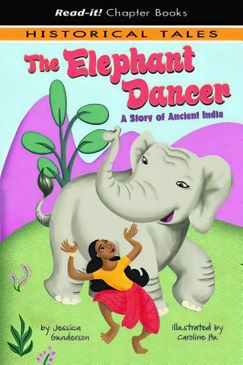 The Elephant Dancer (Read-It! Chapter Books: Historical Tales)