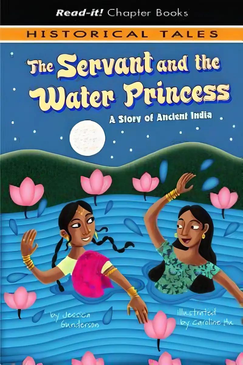 The Servant and the Water Princess (Read-It! Chapter Books: Historical Tales)