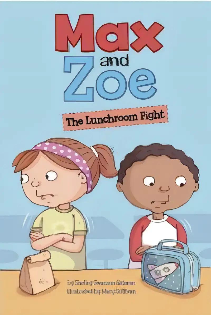 Max and Zoe: The Lunchroom Fight