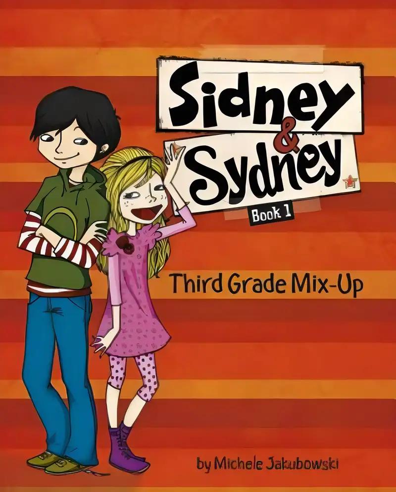 Third Grade Mix-Up (Sidney and Sydney, 1)