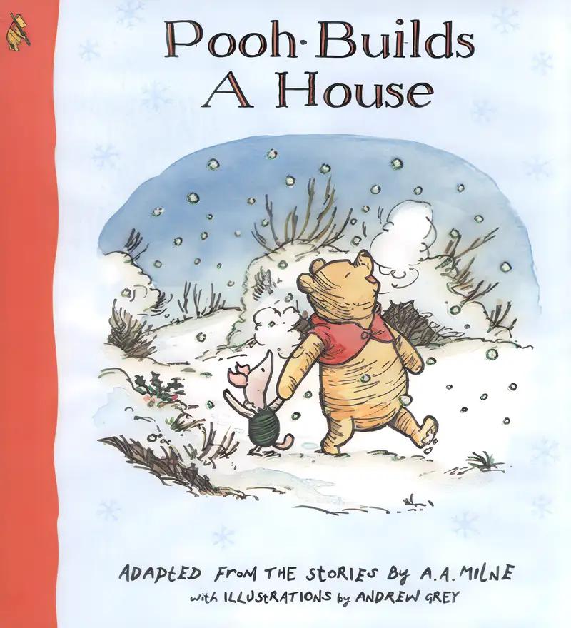 Pooh Builds a House