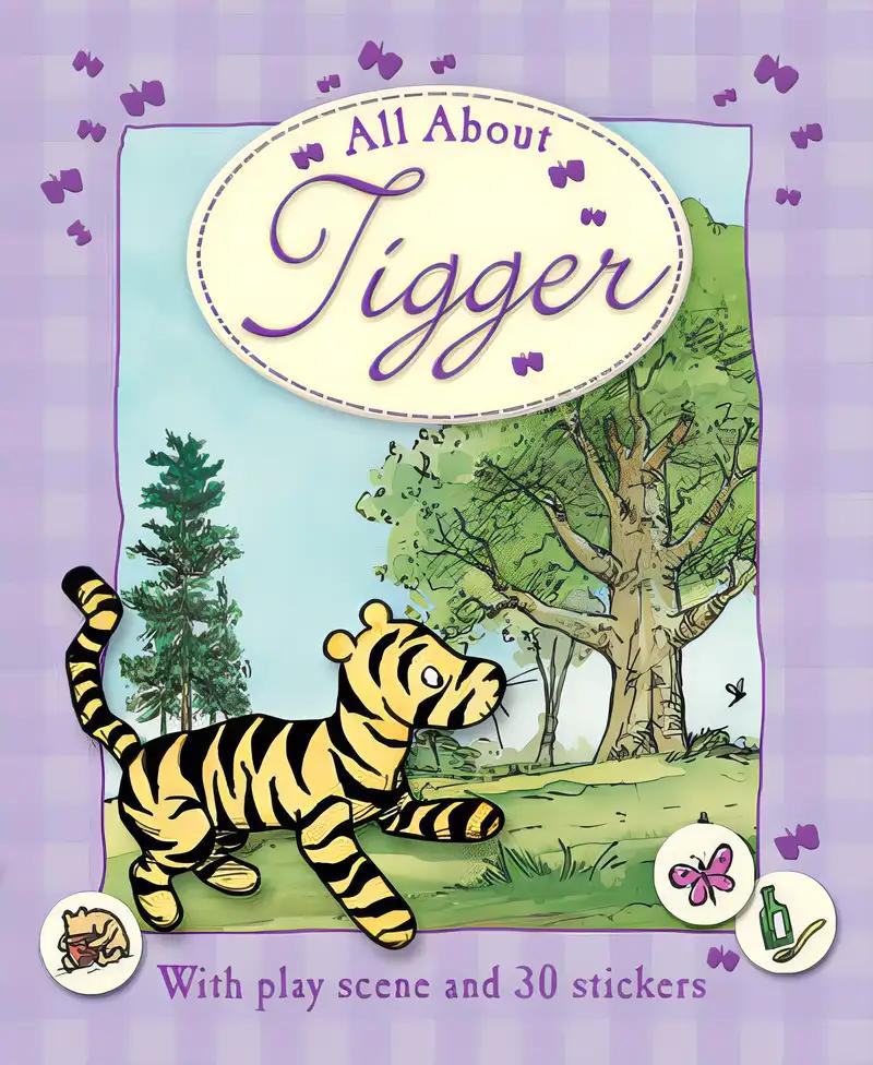 All About Tigger