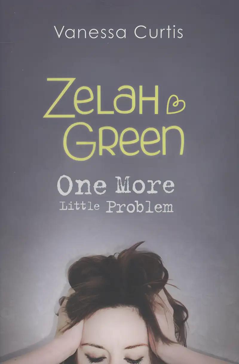 Zelah Green: One More Little Problem