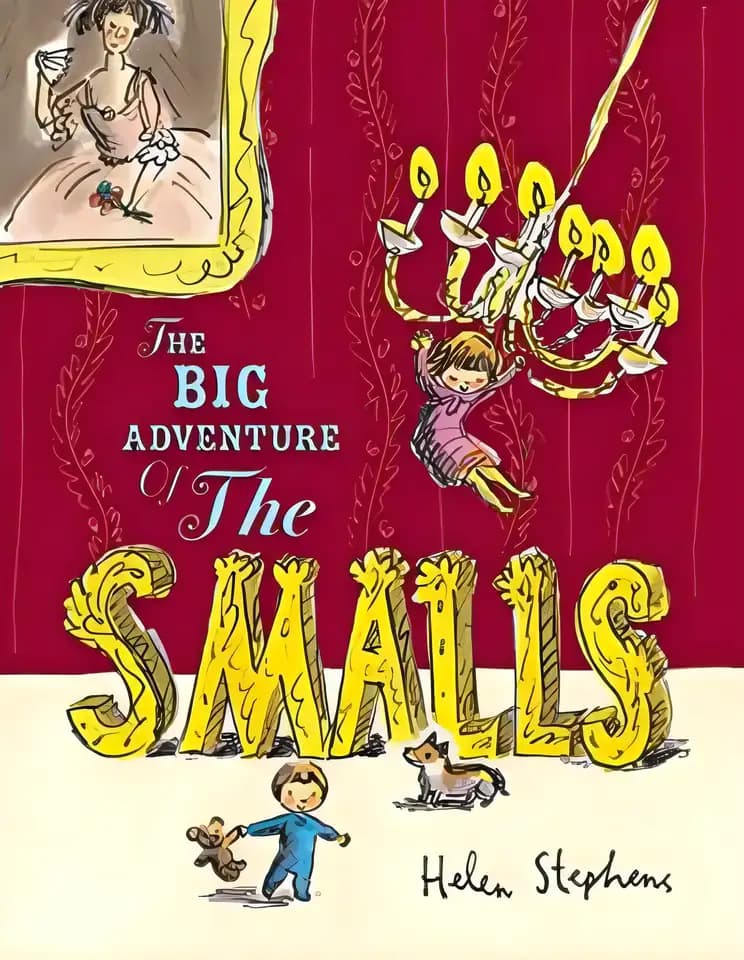 Book cover of 'The Big Adventure of the Smalls'