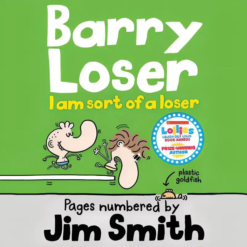 I am sort of a Loser (Barry Loser) (The Barry Loser Book 4)