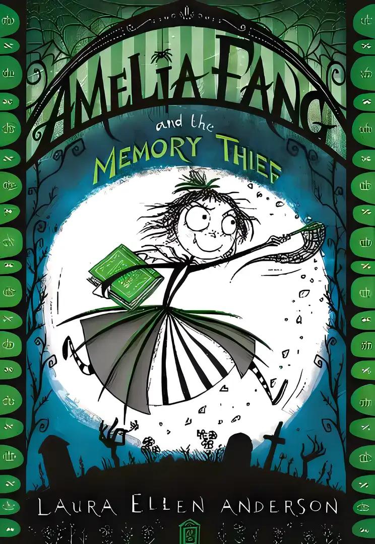 Amelia Fang and the Memory Thief