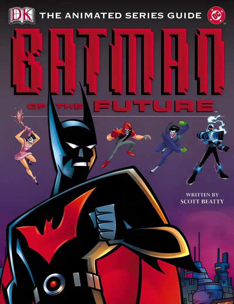 Batman Beyond Animated Series Guide