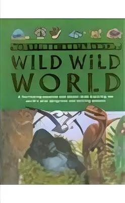 Wild Wild World