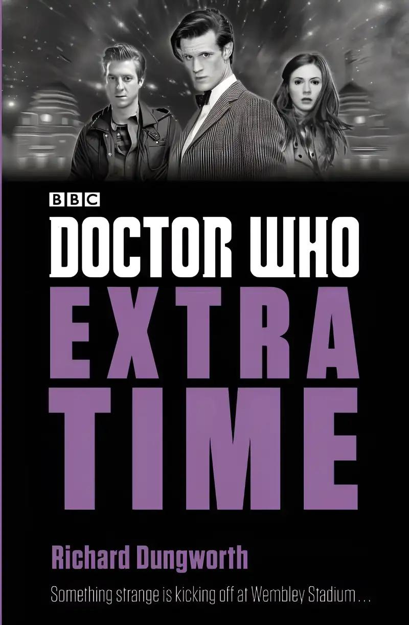 Doctor Who: Extra Time (Doctor Who: Eleventh Doctor Adventures)