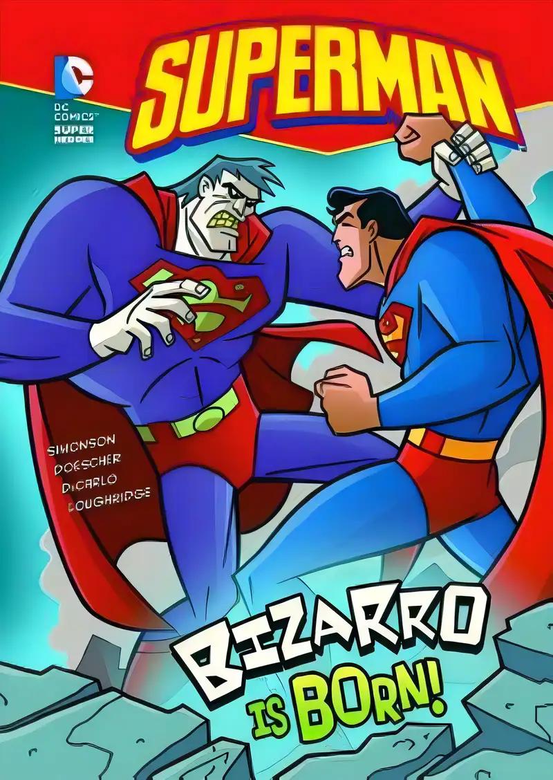 Bizarro is Born (DC Super Heroes: Superman)