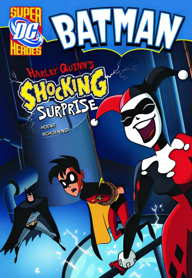 Harley Quinn's Shocking Surprise (DC Super Heroes: Batman)