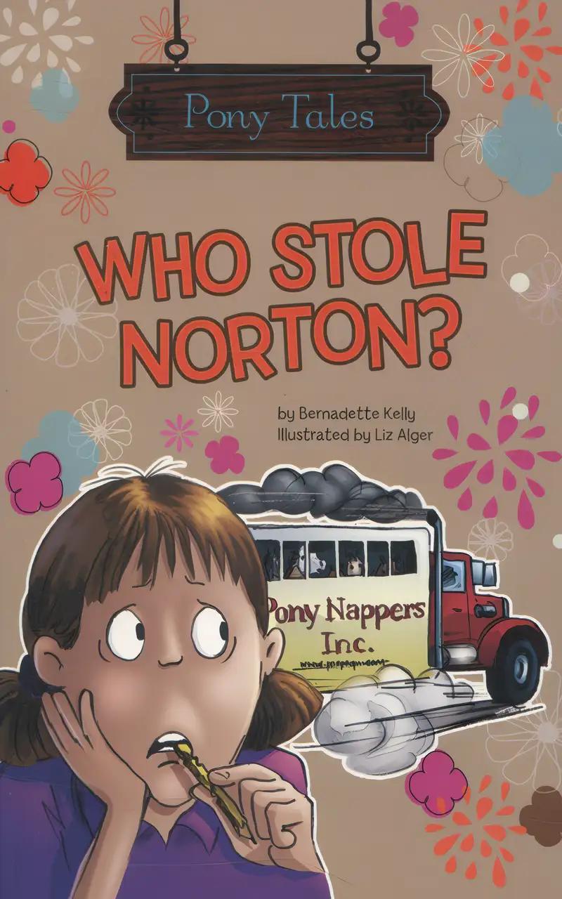 Who Stole Norton? (Pony Tales)