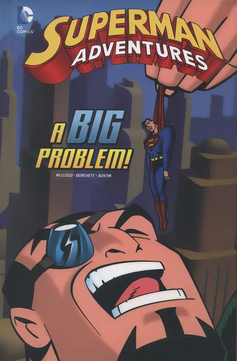 A Big Problem (Superman Adventures)