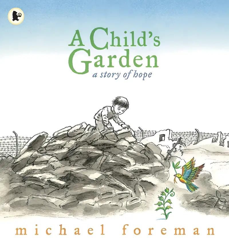 A Child's Garden: A Story of Hope