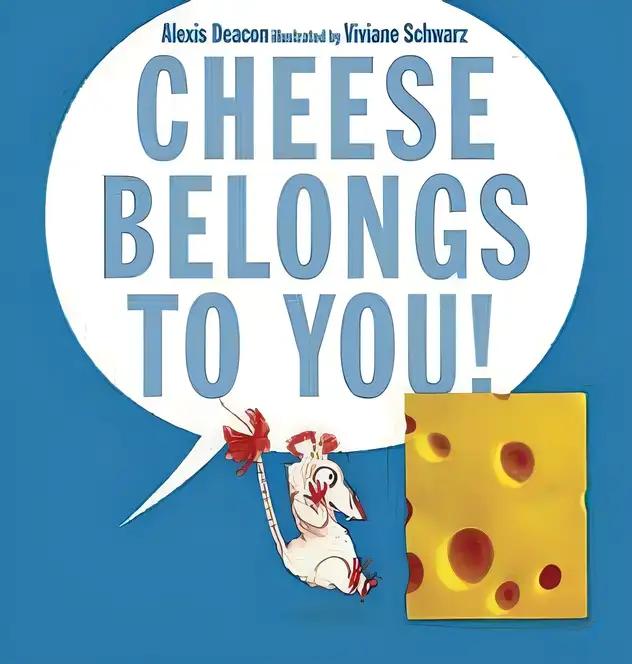 Cheese Belongs To You!