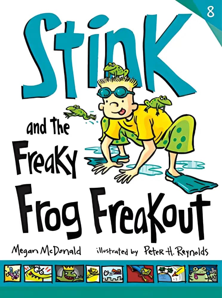 Book cover of 'Stink and the Freaky Frog Freakout'