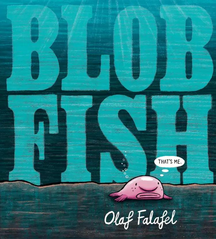 The Fantastic Adventures of Blobfish