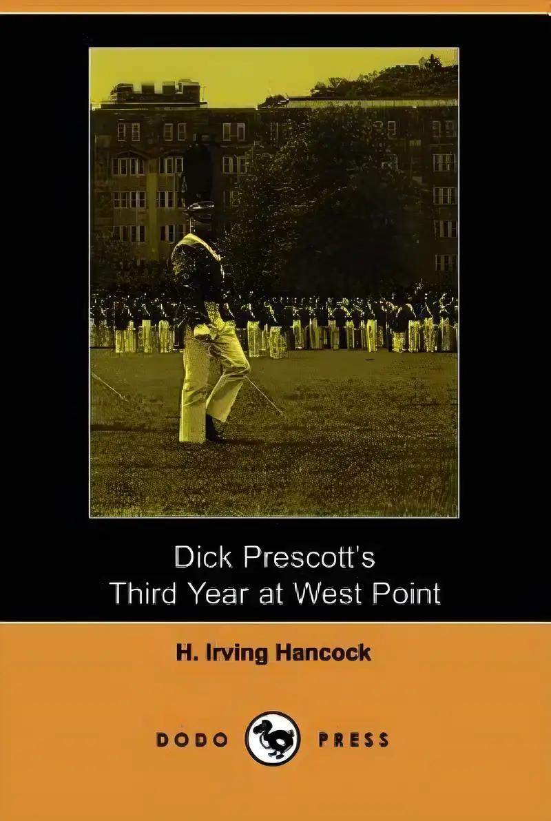 Dick Prescott's Third Year at West Point