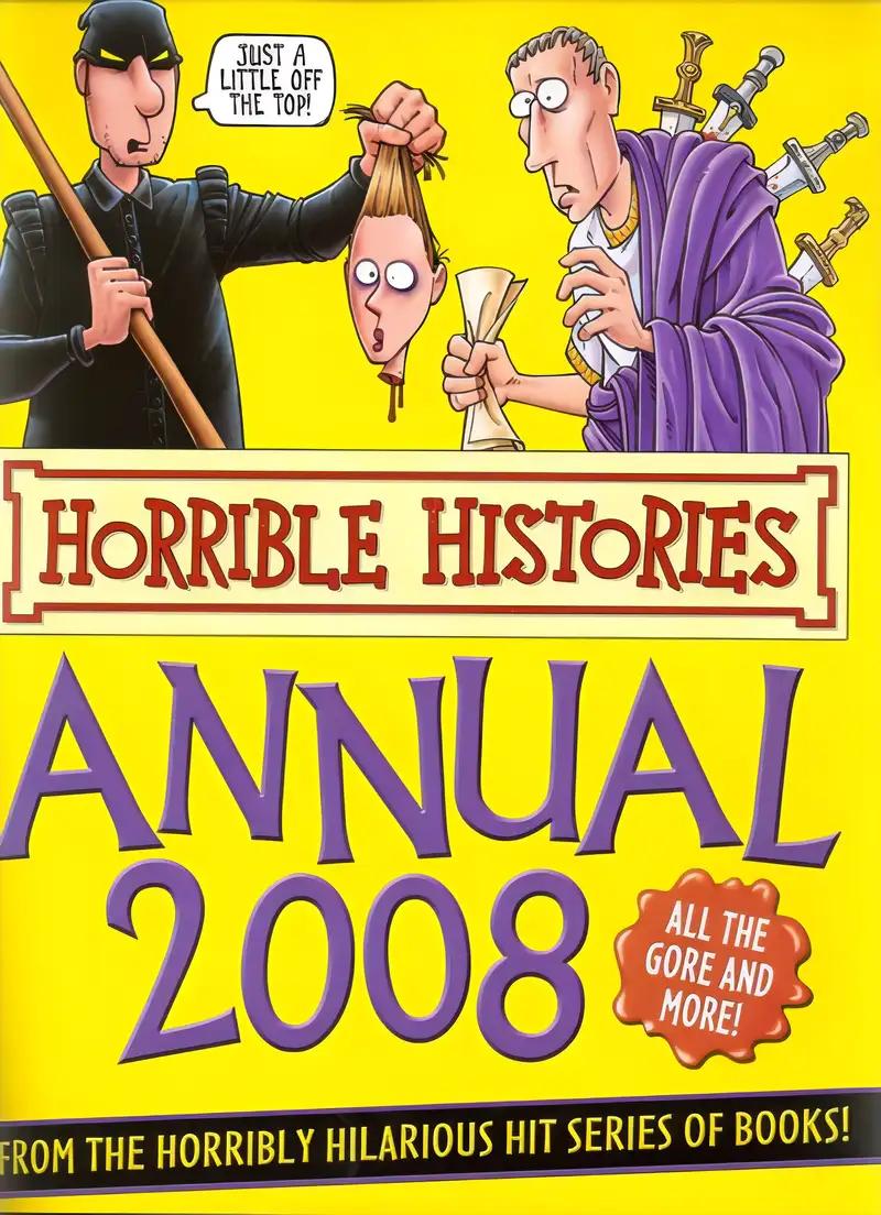 Horrible Histories Annual 2008 (Horrible Histories) (Horrible Histories)