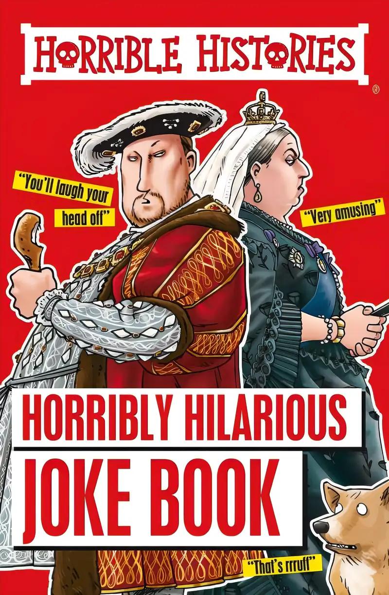 Horrible Histories: Horribly Hilarious Joke Book