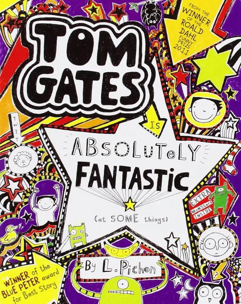 Tom Gates Is Absolutely Fantastic (at Some Things)