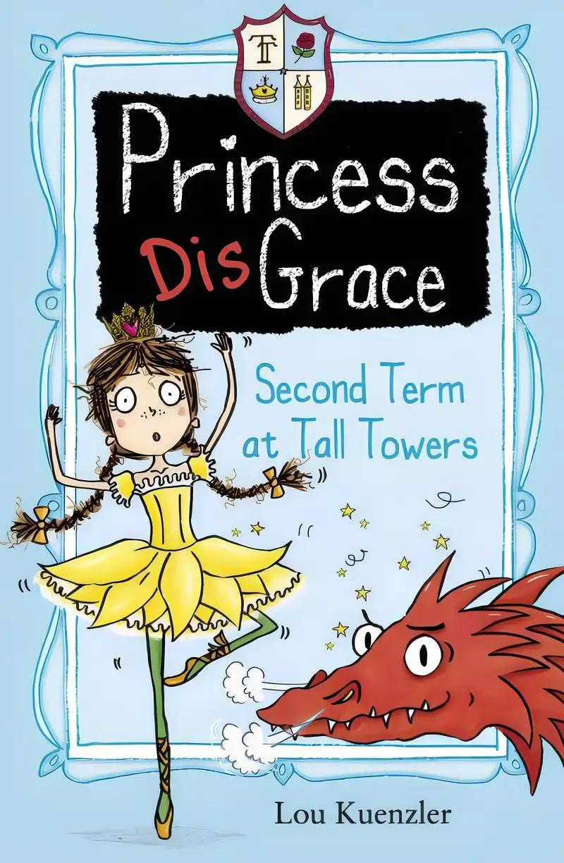 Princess DisGrace 2: Second Term at Tall Towers