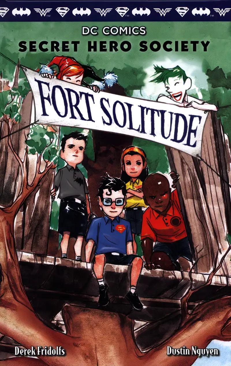 Fort Solitude (DC Comics Secret Hero Society #2)