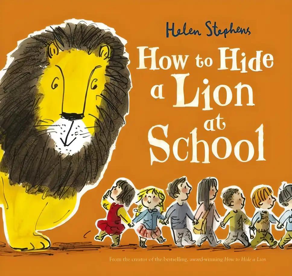 How to Hide a Lion at School