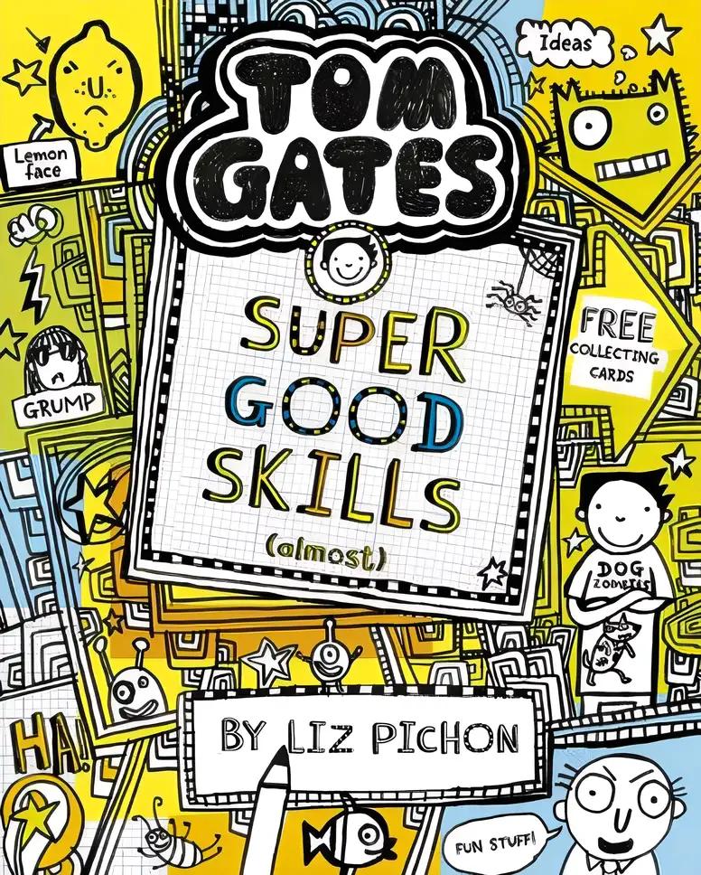 Tom Gates: Super Good Skills (Almost...)