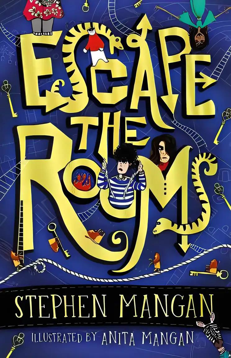 Escape the Rooms (the laugh-out-loud funny and mind-blowingly brilliant new book for kids!)