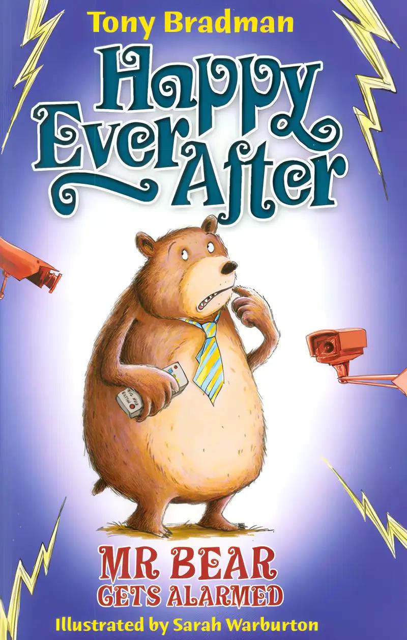 Mr. Bear Gets Alarmed (Happy Ever After)