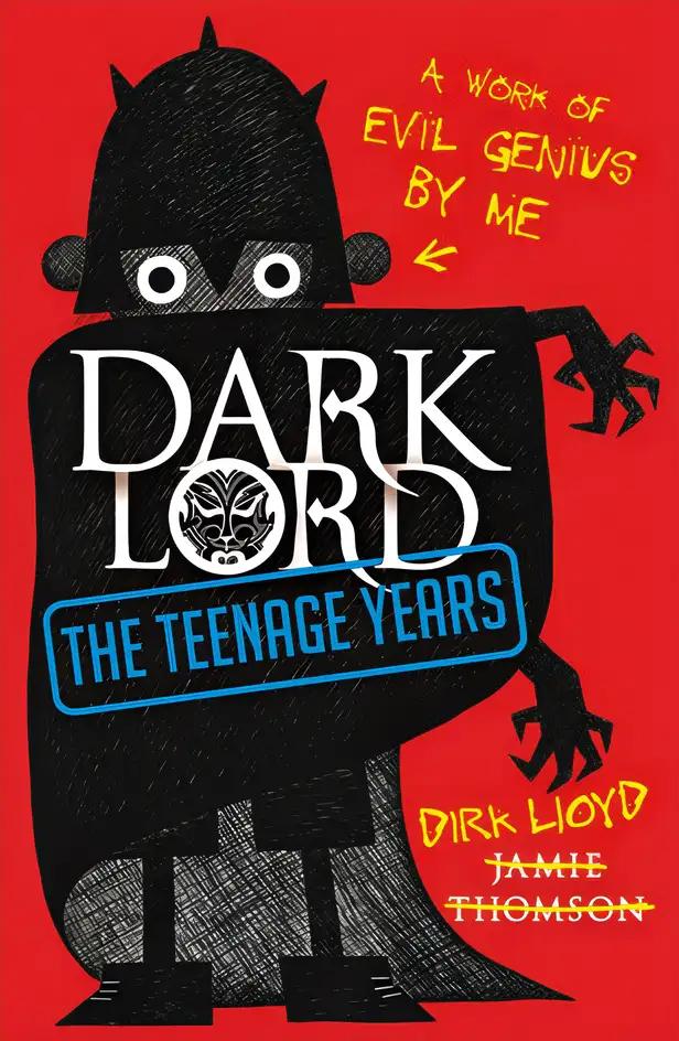 Dark Lord: The Teenage Years