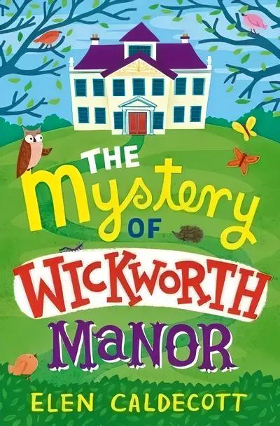 The Mystery of Wickworth Manor