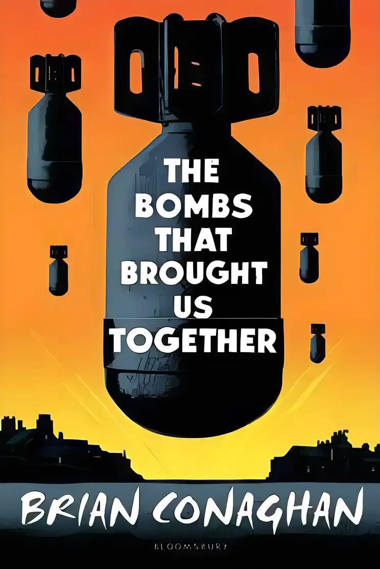 The Bombs That Brought Us Together