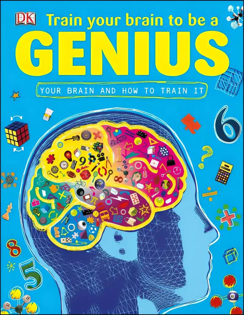 Train Your Brain to be a Genius