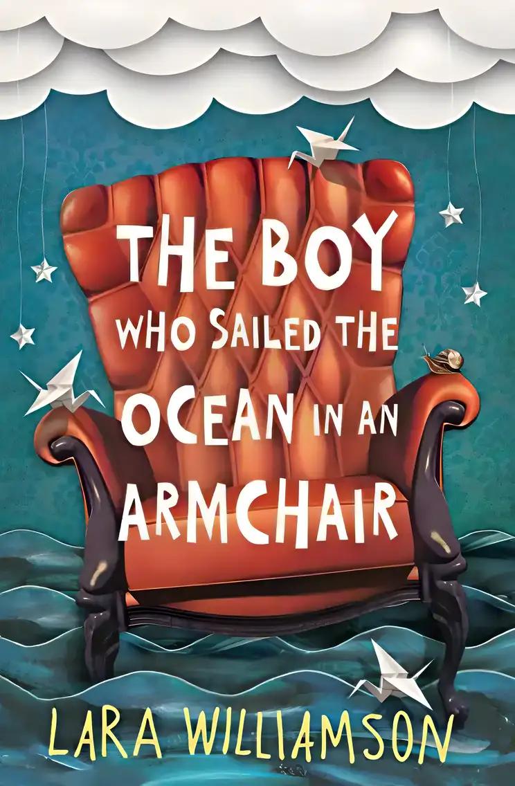 The Boy Who Sailed the Ocean in an Armchair